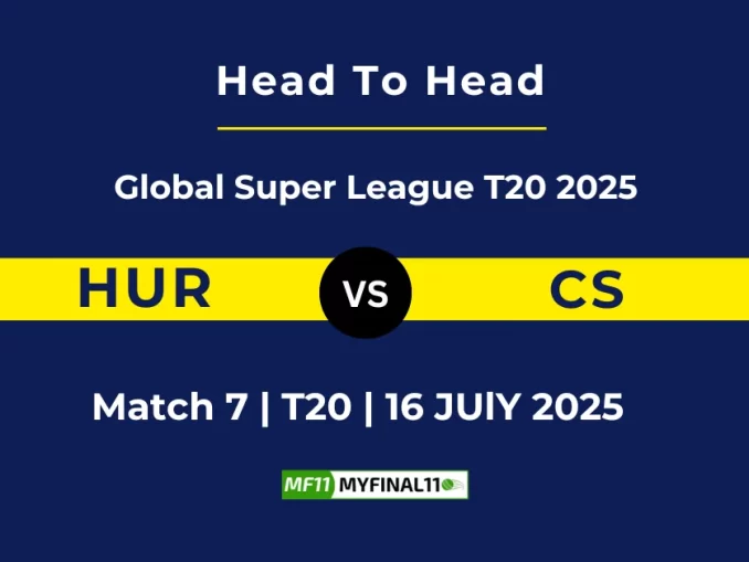 HUR vs CS Player Battle & Head to Head Team Global Super League T20 2025