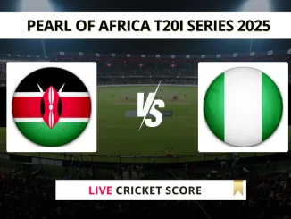 KEN vs NIG Live Score Cricket Pearl of Africa T20I Series 2025