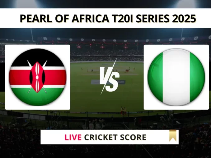 KEN vs NIG Live Score Cricket Pearl of Africa T20I Series 2025