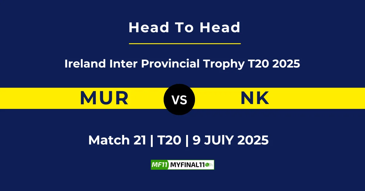 MUR vs NK Player Battle & Head to Head Team Stats - Ireland Inter-Prov...