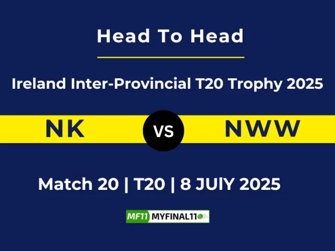 NK vs NWW Player Battle, Head to Head Ireland Inter-Provincial T20 Trophy 2025