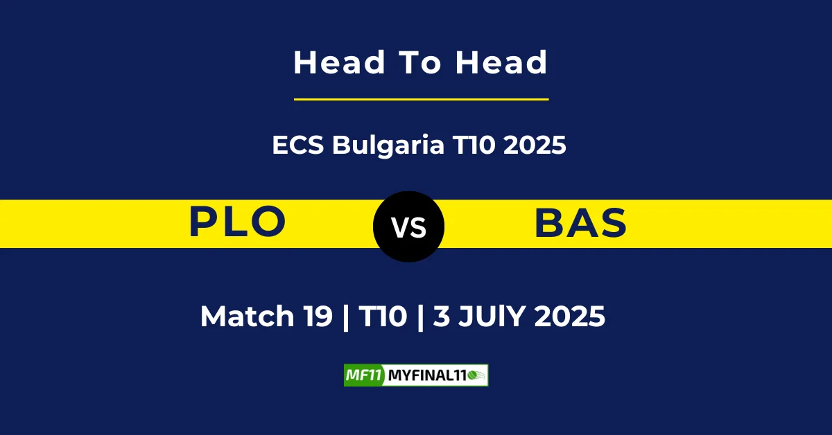 PLO vs BAS Player Battle & Head to Head Team Stats - ECS Bulgaria T10 ...