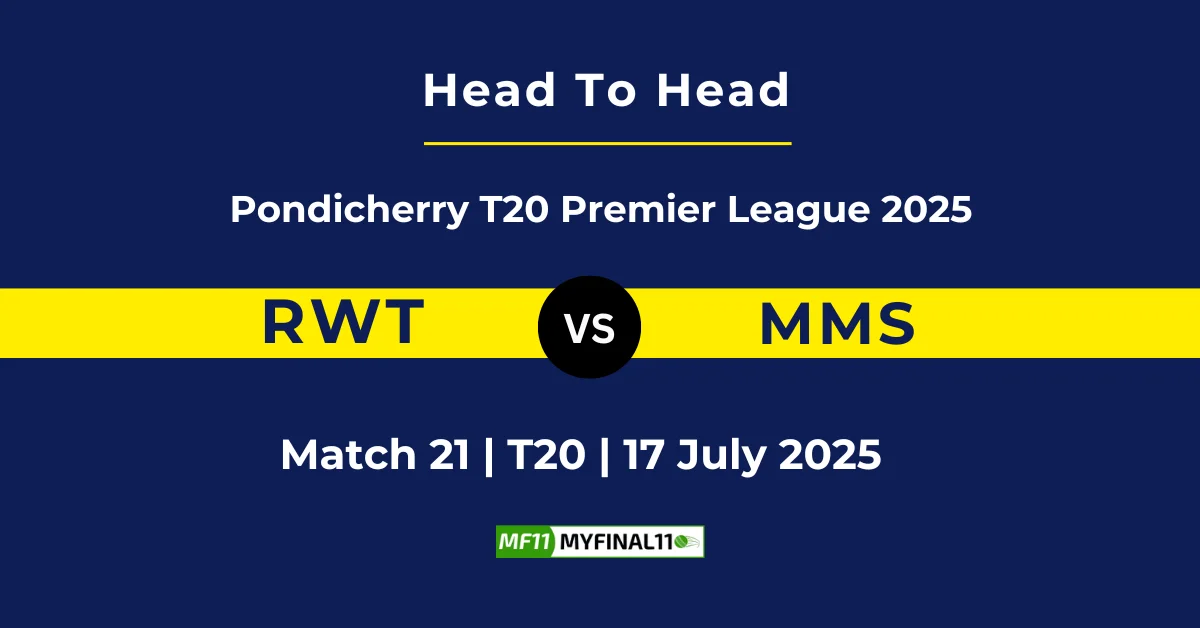 RWT vs MMS Player Battle & Head to Head Team Stats - Pondicherry T...