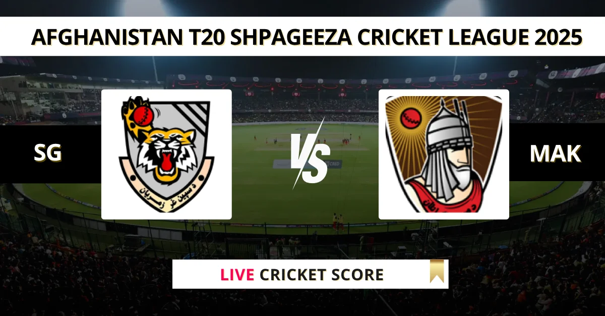 SG vs MAK Live Score: Scorecard, Ball by Ball Commentary - Match 16, S...