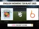 SOM-W vs BLA-W Live Cricket Score English Womens T20 BLAST 2025