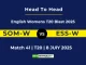 SOM-W vs ESS-W Player Battle, Head to Head English Womens T20 Blast 2025