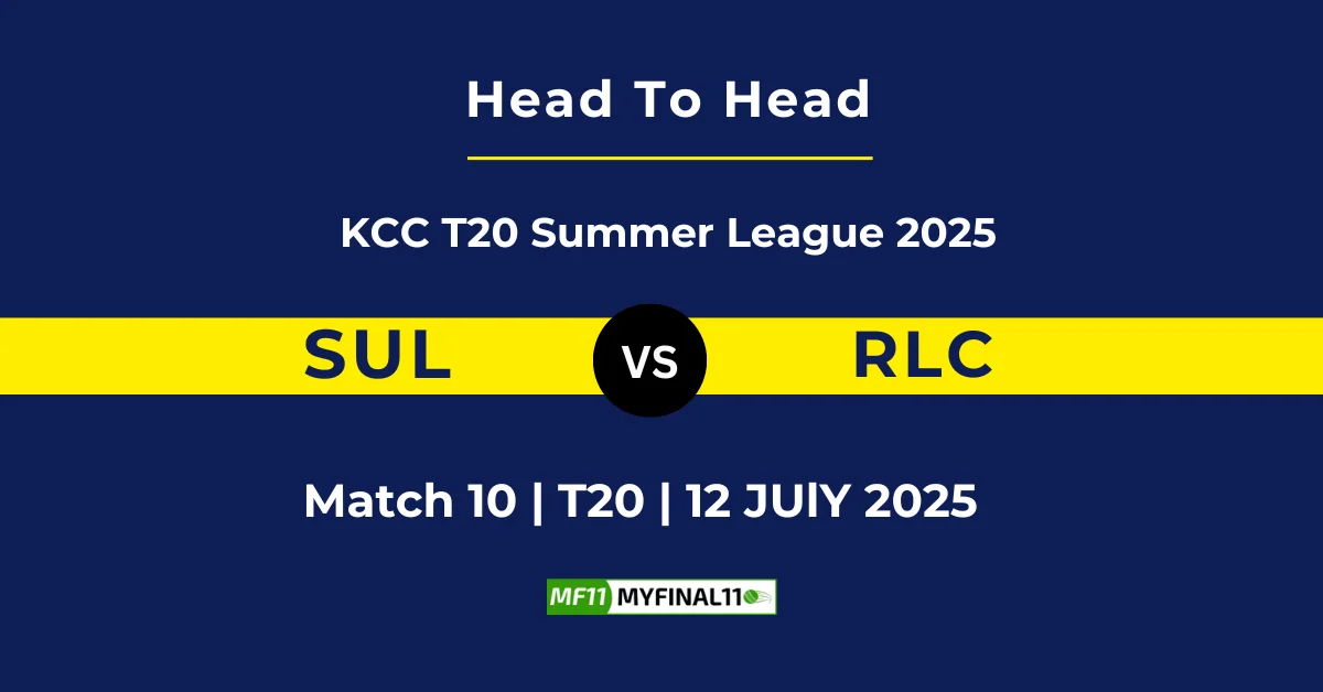 SUL vs RLC Player Battle & Head to Head Team Stats - KCC T20 Summer Le...