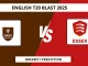 SUR vs ESS Dream11 Prediction English T20 Blast 2025