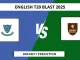 SUS vs SUR Dream11 Prediction English T20 Blast 2025