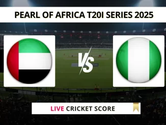 UAE vs NIG Live Score Cricket Pearl of Africa T20I Series 2025