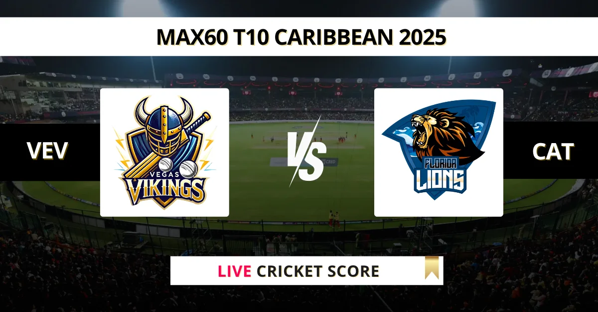 VEV vs CAT Live Score: Scorecard, Ball by Ball Commentary - Match 20, ...