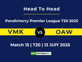 VMK vs OAW Player Battle & Head to Head Team Pondicherry Premier League T20 2025