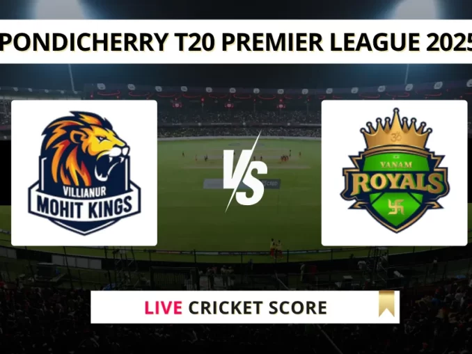 VMK vs YAR Live Cricket Pondicherry T20 Premier League 2025