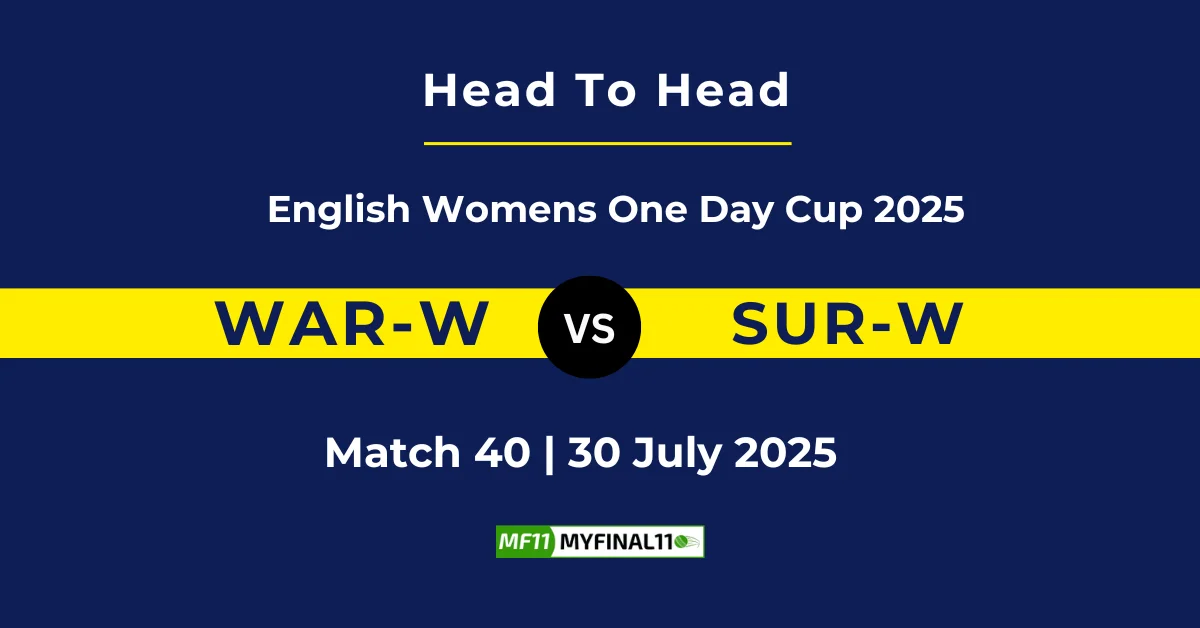 WAR-W vs SUR-W Player Battle & Head to Head Team Stats - English W...