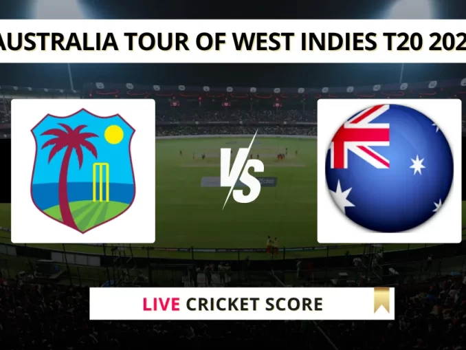 WI vs AUS Live Score Cricket Australia tour of West Indies T20 2025