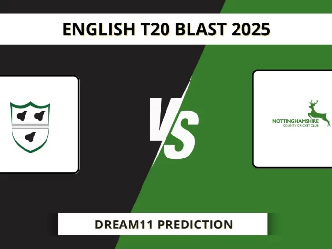 WOR vs NOT Dream11 Prediction English T20 Blast 2025