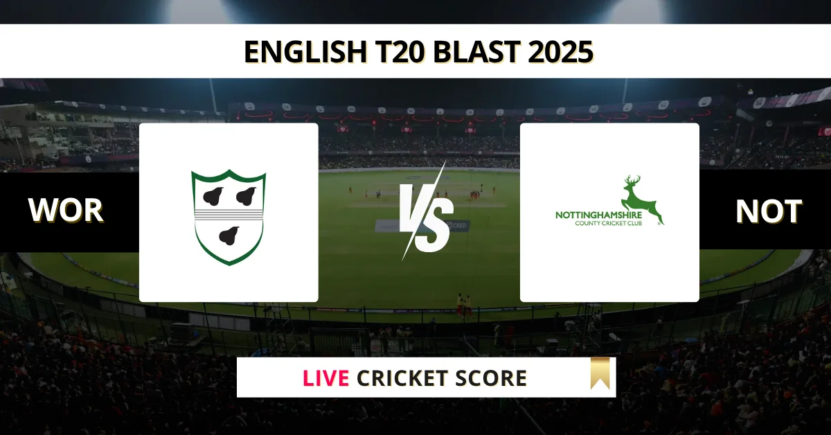 WOR vs NOT Live Score: Scorecard, Ball by Ball Commentary - Match 116,...