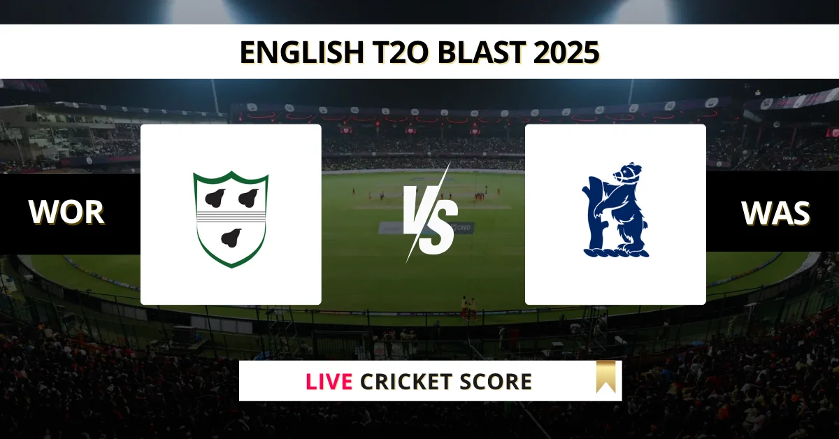 WOR vs WAS Live Score: Scorecard, Ball by Ball Commentary - Match 97, ...