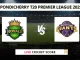 YAR vs RWT Live Score Cricket Pondicherry T20 Premier League 2025