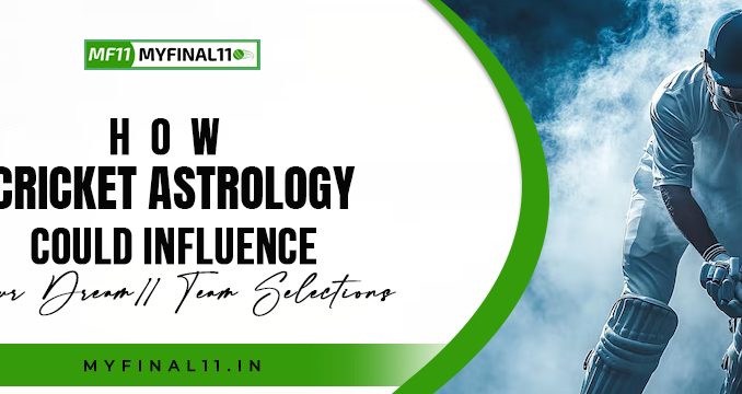 cricket-astrology-tips-to-win-dream-11
