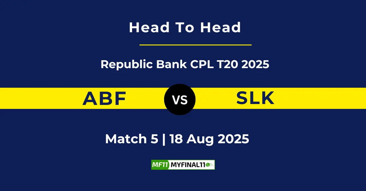 ABF vs SLK Player Battle & Head to Head Team Stats - Republic Bank...