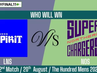 LNS vs NOS Who Will WIn Today 22nd Match?
