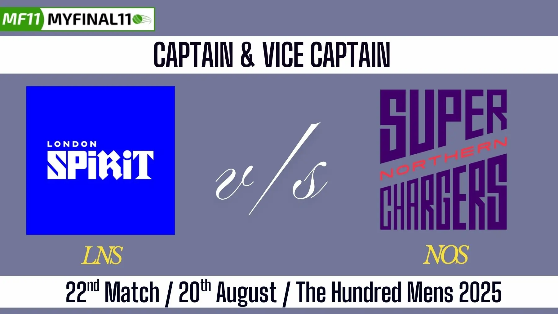 LNS vs NOS Top 3 Captain and Vice-Captain Pick for 22nd Match - The Hu...