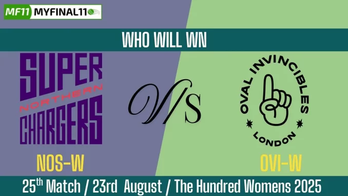 NOS-W vs OVI-W Who Will WIn Today 25th Match?