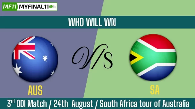 AUS vs SA Who Will WIn Today 3rd ODI Match?