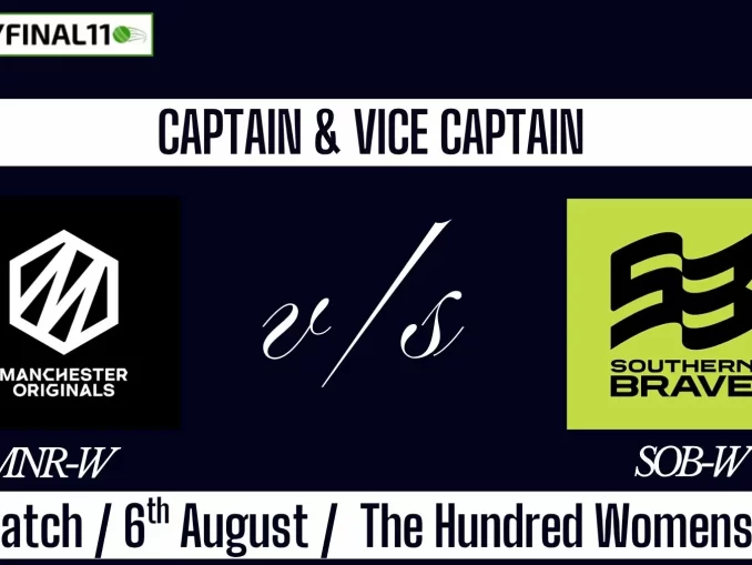 MNR-W vs SOB-W Top 3 Captain Pick 2nd Match, 6th August