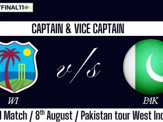 WI vs PAK Top 3 Captain Pick 1st ODI Match, 8th August