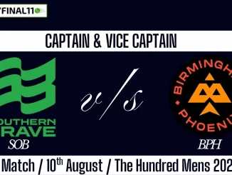 SOB vs BPH Top 3 Captain Pick 7th Match (10th August) Hundred 2025