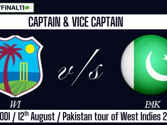 WI vs PAK Top 3 Captain Pick 3rd ODI Match, 12th August