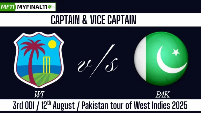 WI vs PAK Top 3 Captain Pick 3rd ODI Match, 12th August