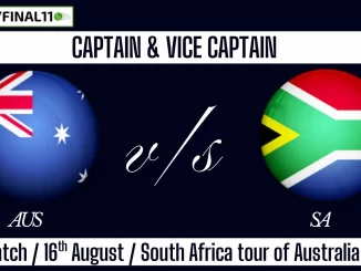 AUS vs SA Top 3 Captain Pick 3rd T20I Match, 16th August