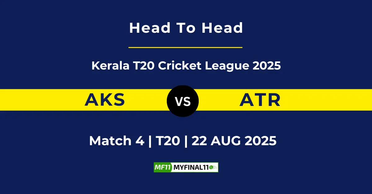 AKS vs ATR Player Battle & Head to Head Team Stats - Kerala T20 Cr...