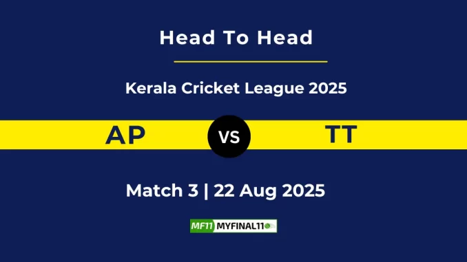 AP vs TT Player Battle, Head to Head Kerala Cricket League 2025
