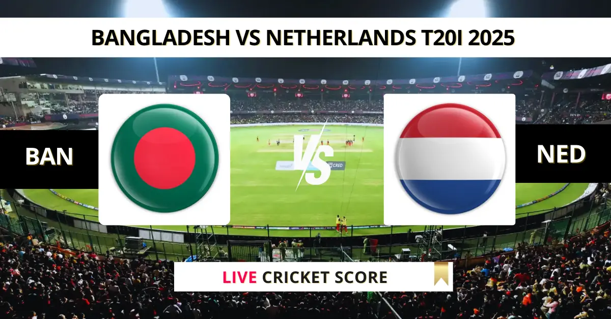BAN vs NED Live Score: Scorecard, Ball by Ball Commentary - 2nd T20I, ...