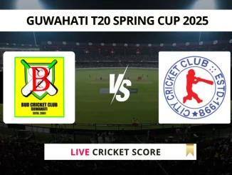 BCC VS CCC Live Cricket Score GUWAHATI T20 SPRING CUP 2025