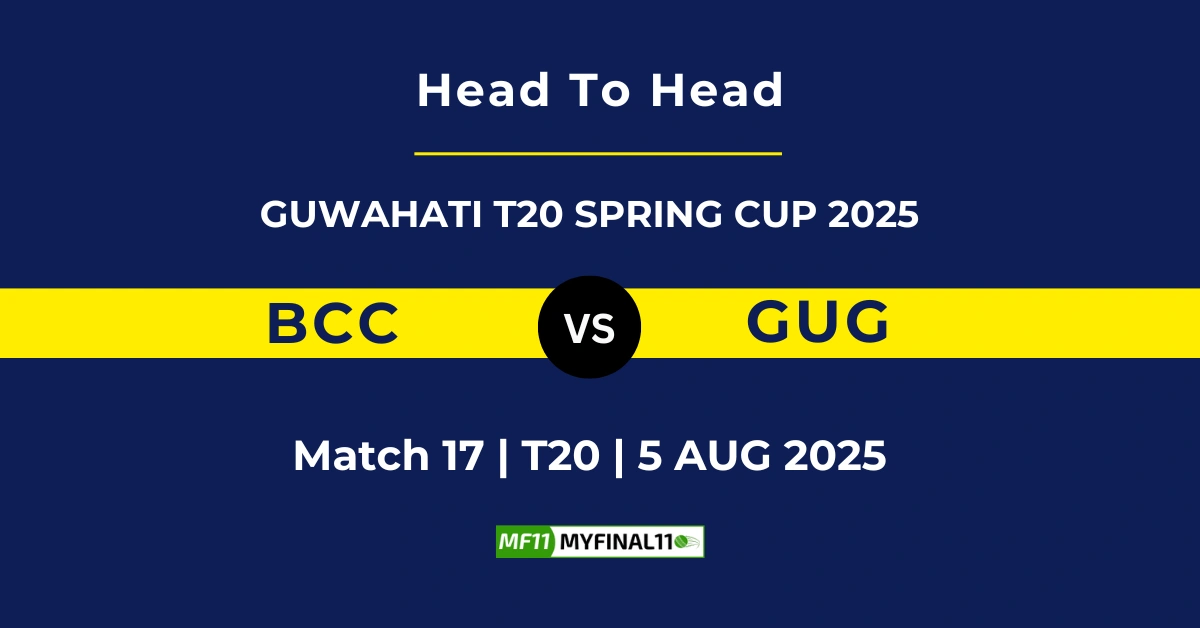 BCC vs GUG Player Battle & Head to Head Team Stats - Guwahati T20 ...