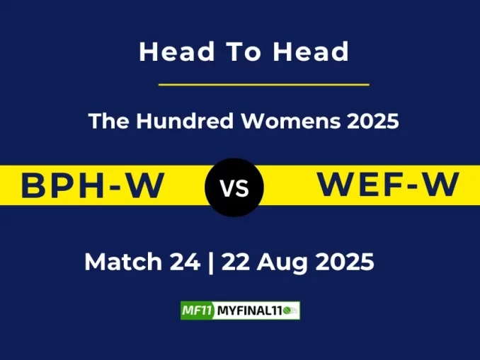 BPH-W vs WEF-W Player Battle, Head to Head The Hundred Womens 2025