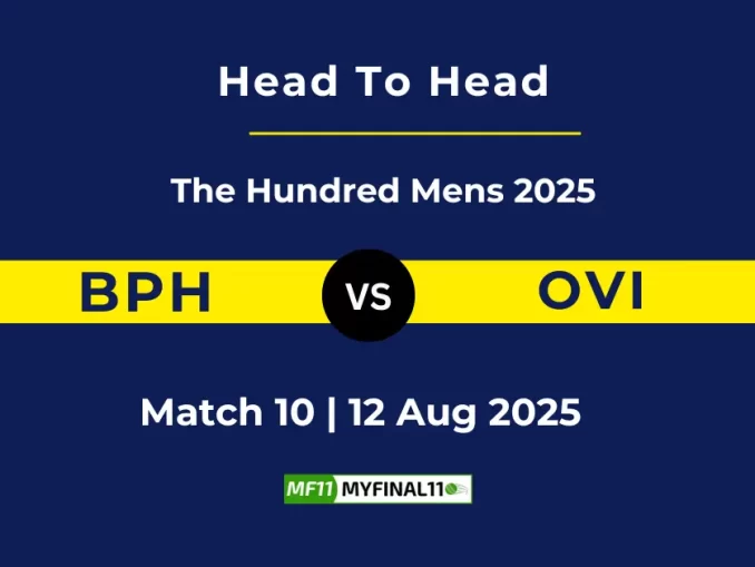 BPH vs OVI Player Battle, Head to Head The Hundred Mens 2025