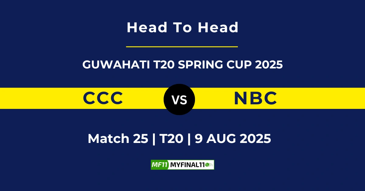 CCC vs NBC Player Battle & Head to Head Team Stats - Guwahati T20 ...