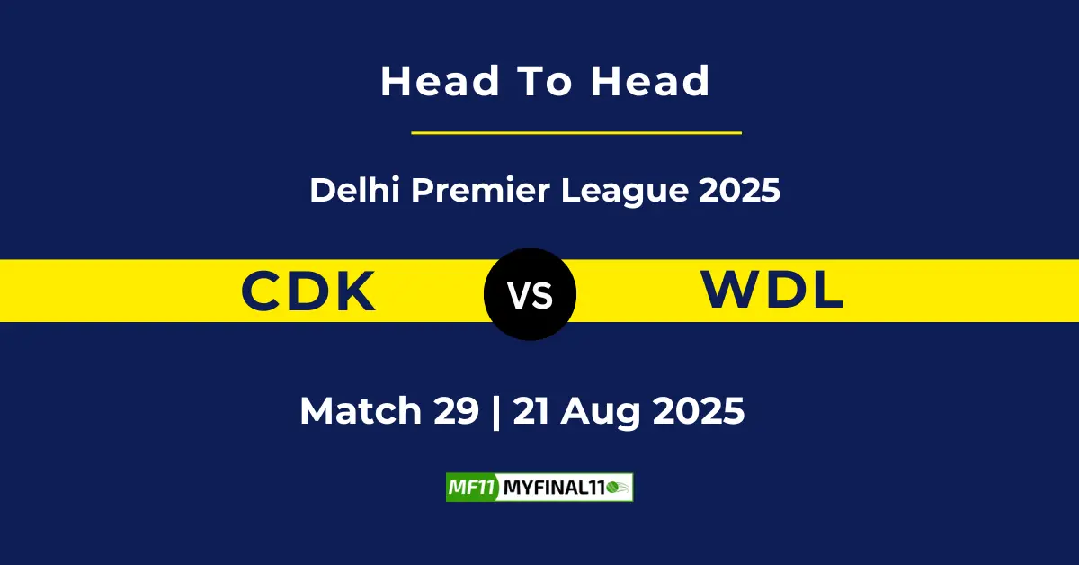 CDK vs WDL Player Battle & Head to Head Team Stats - Delhi Premier Lea...