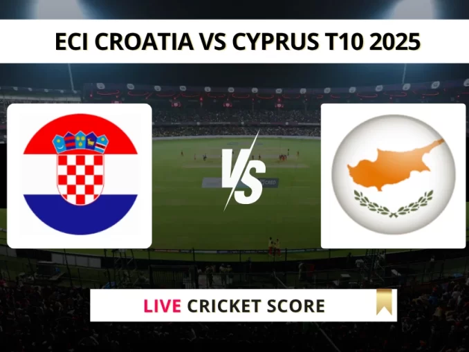 CRO VS CYP Live Cricket Score ECI CROATIA VS CYPRUS T10 2025