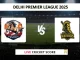 EDR VS ODW Live Cricket Score DELHI PREMIER LEAGUE 2025