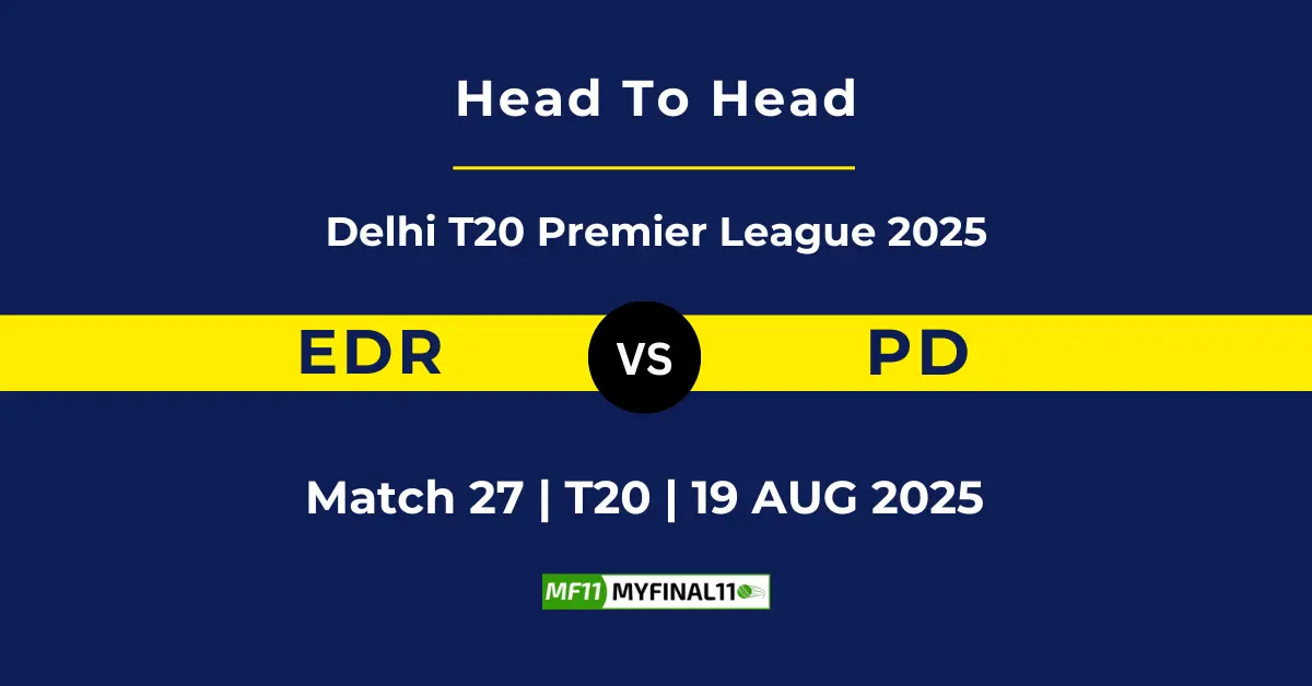 EDR vs PD Player Battle & Head to Head Team Stats - Delhi T20 Prem...