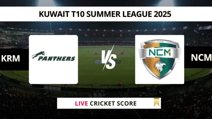 KRM vs NCMI Live Cricket Score Kuwait T10 Summer League 2025
