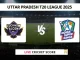 LF vs NSK Live Cricket Score Uttar Pradesh T20 League 2025