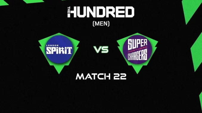 LNS vs NOS 22nd Match Preview: London Spirit vs Northern Superchargers Pitch Report, Stats & Prediction